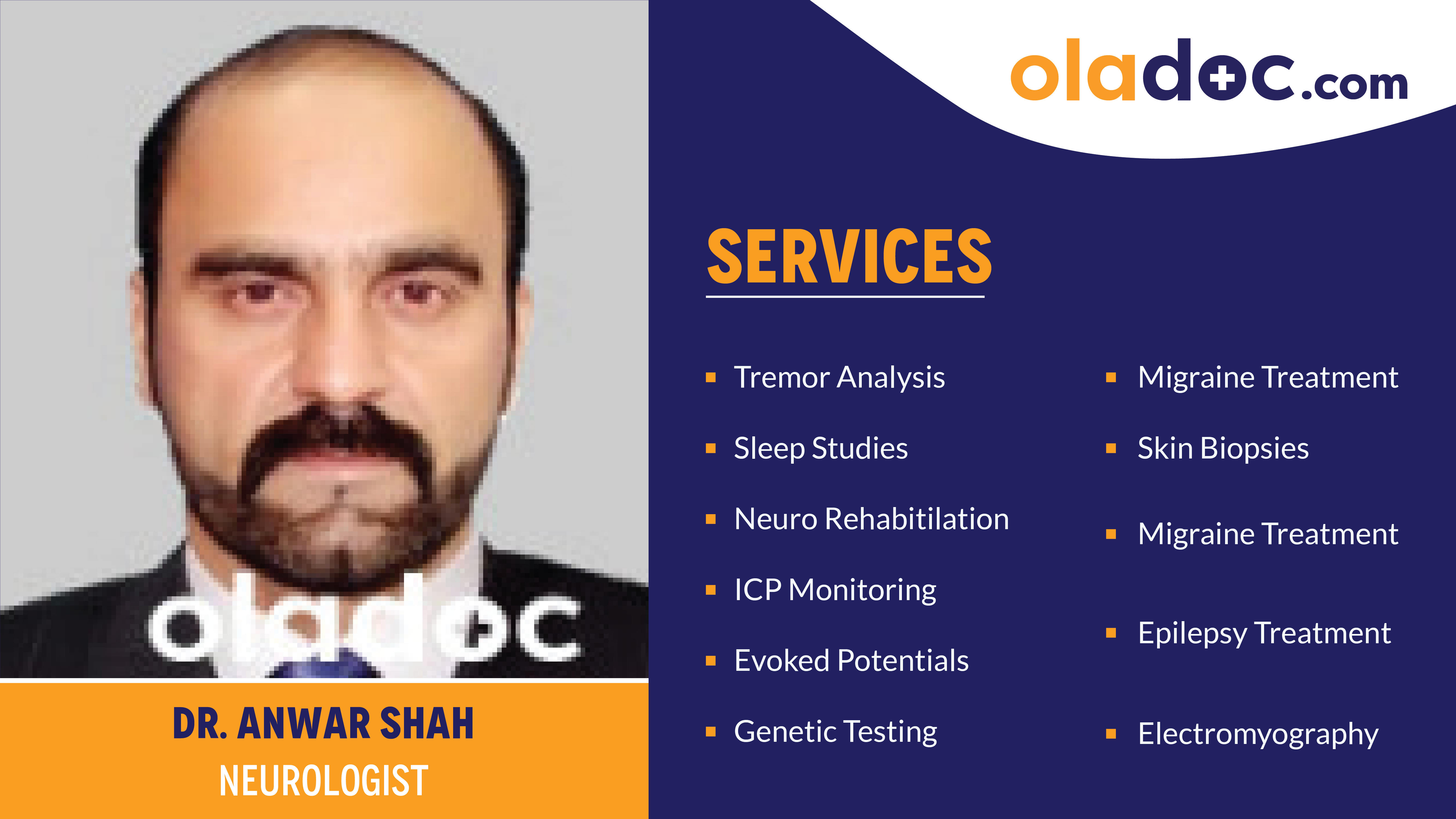 Services provided by Dr.Anwar Shah
